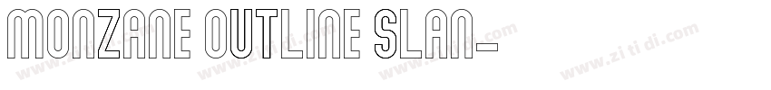 Monzane Outline Slan字体转换